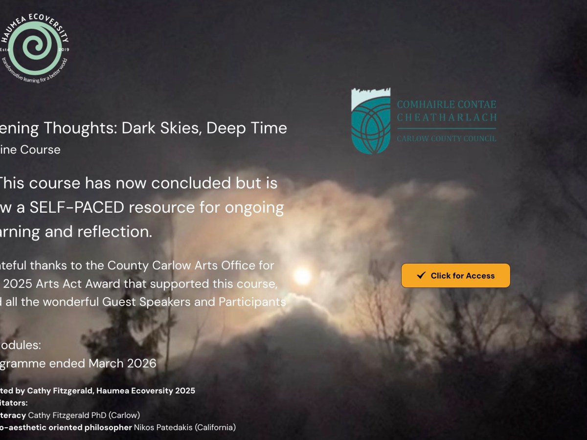 Haumea Ecoversity’s ‘Evening Thoughts Course’ is now a self-paced learning&nbsp;resource